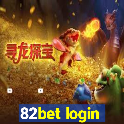 82bet login